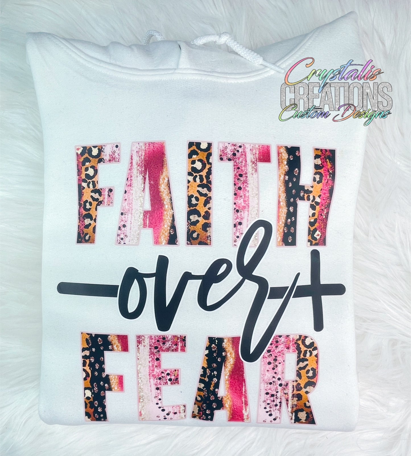 Faith Over Fear Hoodie